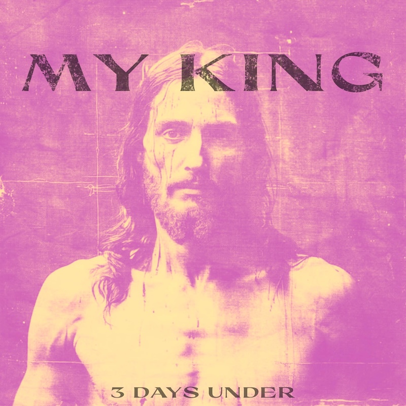 3 Days Under My King