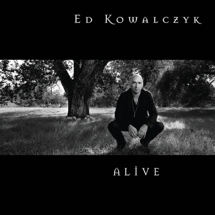 Ed Kowalczyk Alive