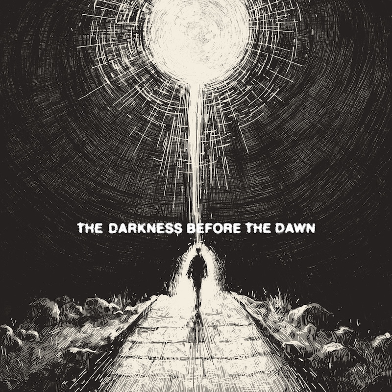 Caleb Hyles The Darkness Before The Dawn