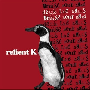 Relient K Deck The Halls Bruise Your Hands
