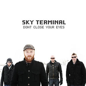 Sky Terminal Don't Close Your Eyes