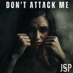 Don't Attack Me by JSP
