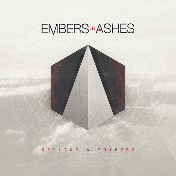 Embers In Ashes Killers & Thieves