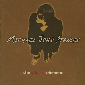Michael John Stanley The Crimson Element