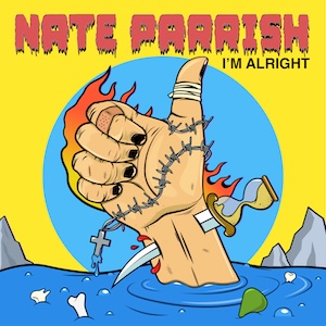 Nate Parrish I'm Alright