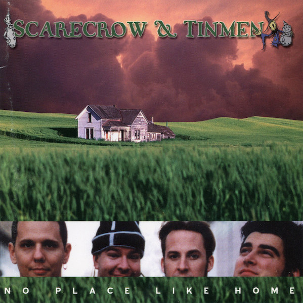 Scarecrow & Tinmen No Place Like Home