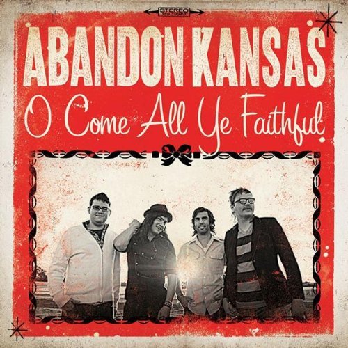 Abandon Kansas O Come All Ye Faithful Single