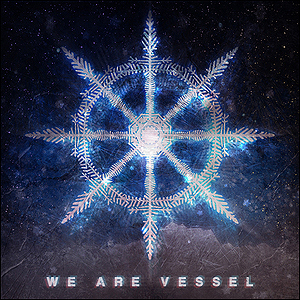We Are Vessel O Come, O Come Emmanuel Single