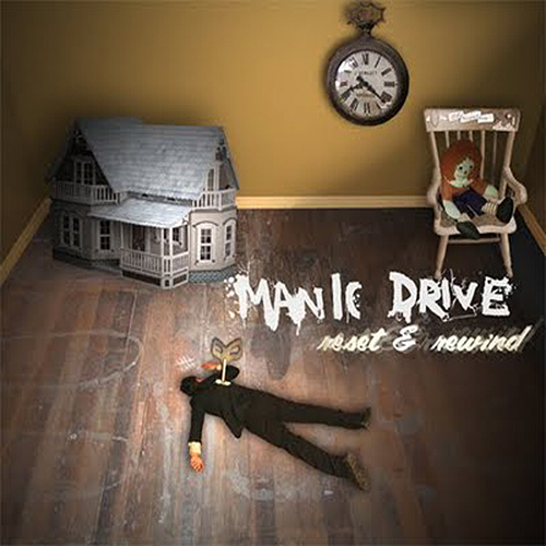 Manic Drive Reset and Rewind