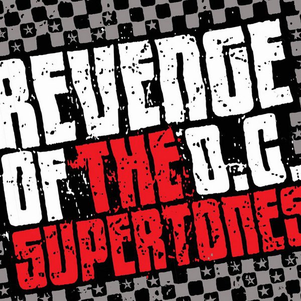 Supertones Revenge of the OC Supertones