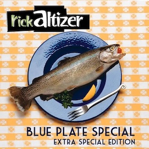 Rick Altizer Blue Plate Special