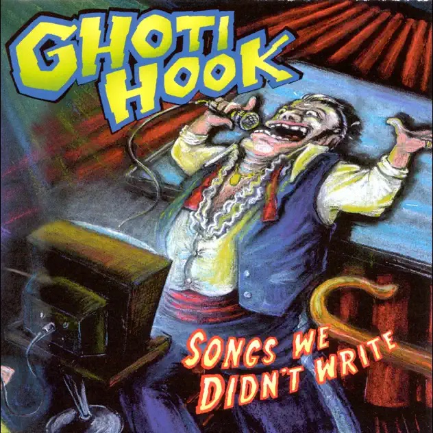 Ghoti Hook Songs We Didn't Write