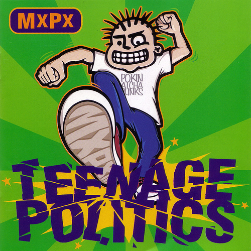 MxPx Teenage Politics