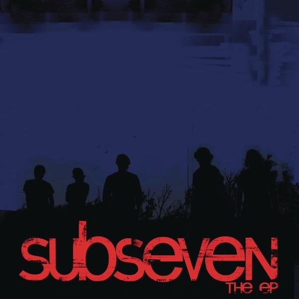 Subseven The EP