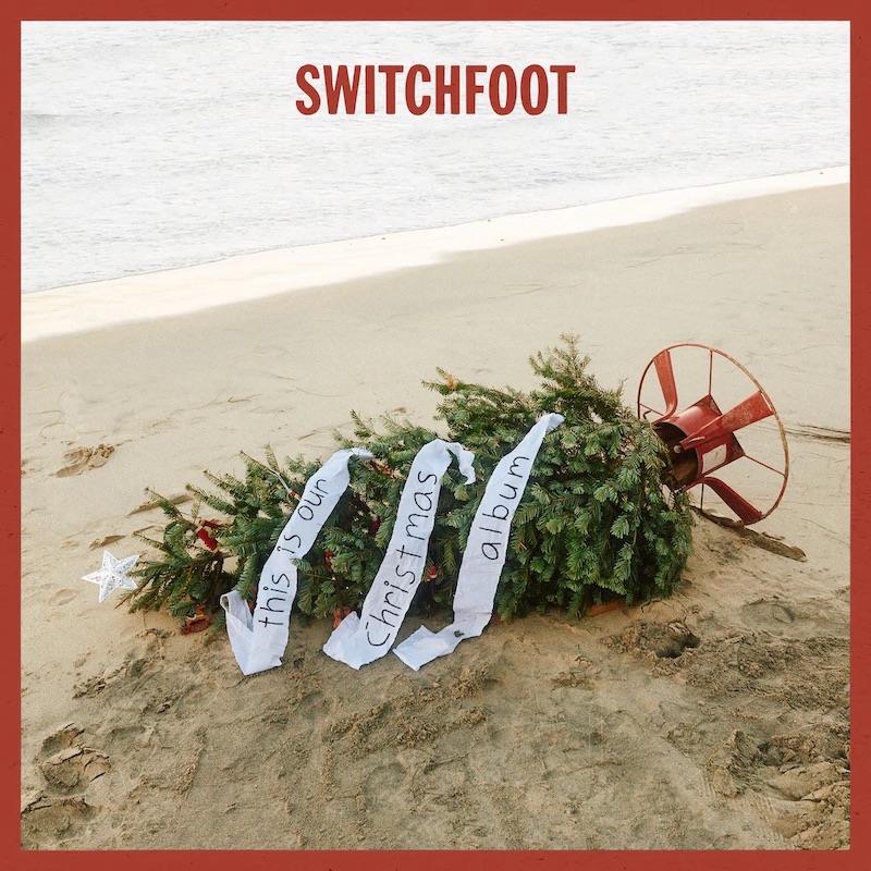 Switchfoot This Is Our Christmas Album