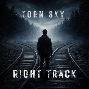 Right Track by Torn Sky