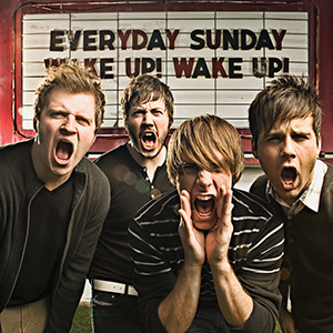 Everyday Sunday Wake Up! Wake Up!