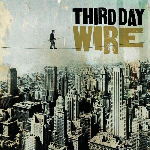 Third Day Wire